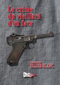 Le crime du vieillard d'en face : polar