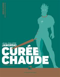 Rois du monde : deuxième branche. Chasse royale. Vol. 4. Curée chaude