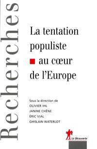 La tentation populiste au coeur de l'Europe