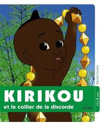 Kirikou et le collier de la discorde