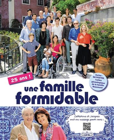 Une famille formidable : 25 ans !