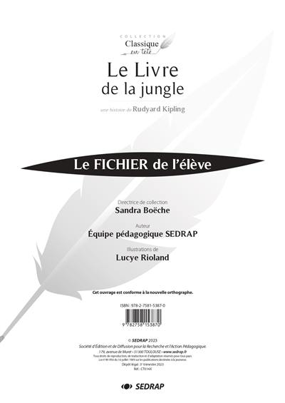 Le livre de la jungle : une histoire de Rudyard Kipling : le fichier de l'élève