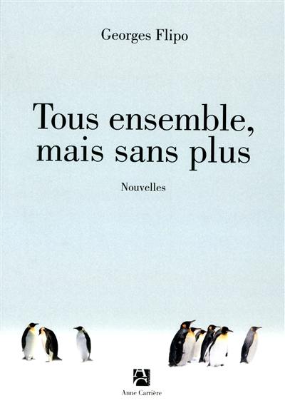 Tous ensemble, mais sans plus