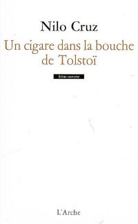 Un cigare dans la bouche de Tolstoï