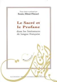 Le sacré et le profane dans les littératures de langue française