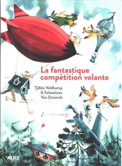 La fantastique compétition volante