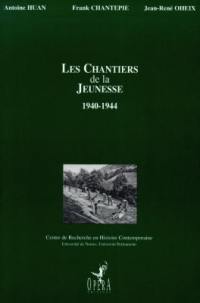 Les Chantiers de la jeunesse, 1940-1944 : une expérience de service