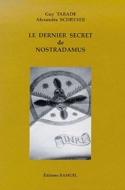 Le dernier secret de Nostradamus