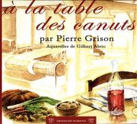 A la table des Canuts