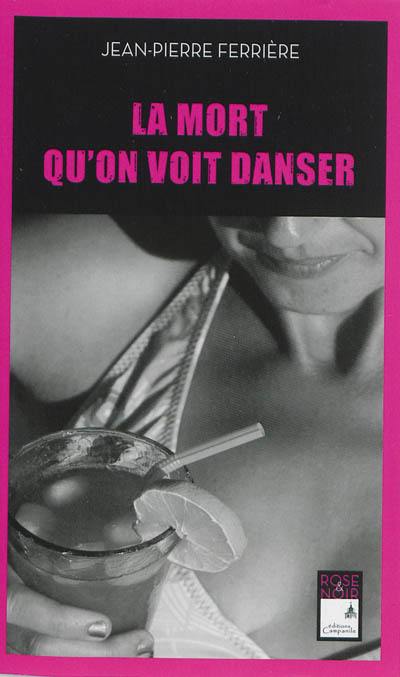 La mort qu'on voit danser