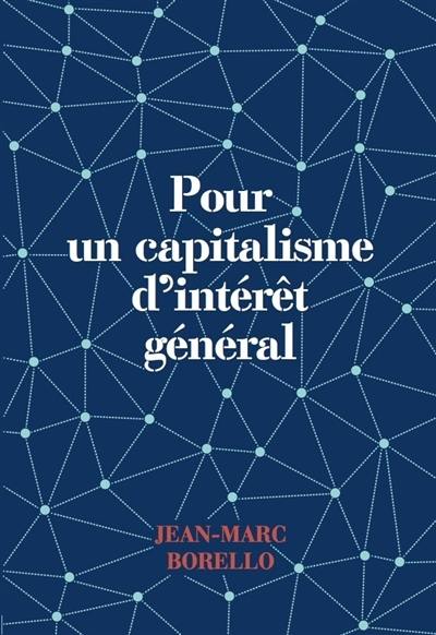 Pour un capitalisme d'intérêt général