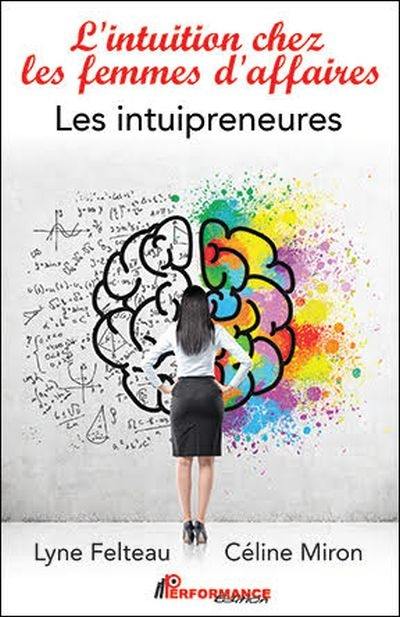 L'intuition chez les femmes d'affaires : les intuipreneures