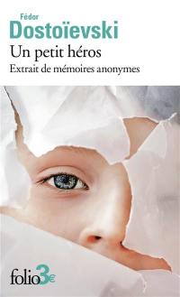 Un petit héros : extrait de mémoires anonymes