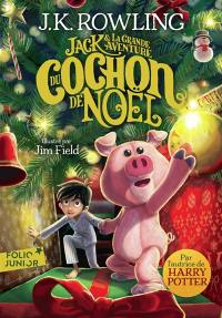 Jack & la grande aventure du cochon de Noël