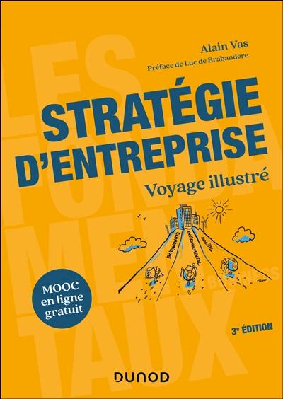 Stratégie d'entreprise : voyage illustré