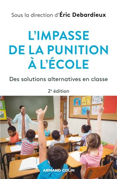 L'impasse de la punition à l'école : des solutions alternatives en classe