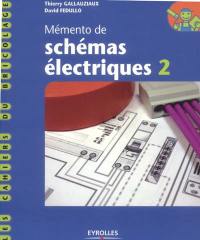 Mémento de schémas électriques. Vol. 2