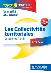 Les collectivités territoriales : concours catégories A et B