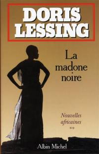 Nouvelles africaines. Vol. 2. La Madone noire