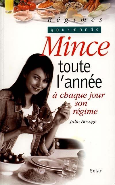 Mince toute l'année : à chaque jour son régime