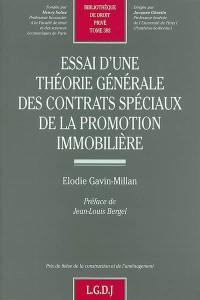 Essai d'une théorie générale des contrats spéciaux de la promotion immobilière