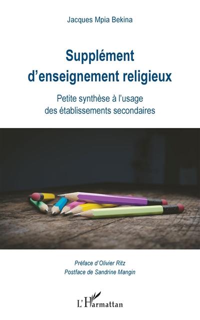 Supplément d'enseignement religieux : petite synthèse à l'usage des établissements secondaires