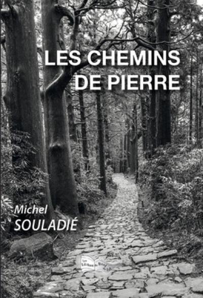 Les chemins de pierre