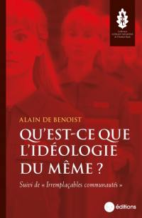 Qu'est-ce que l'idéologie du même ?. Irremplaçables communautés