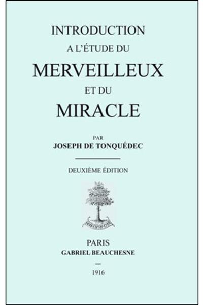 Introduction à l'étude du merveilleux et du miracle