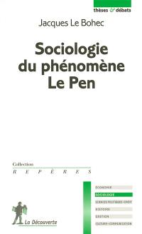 Sociologie du phénomène Le Pen