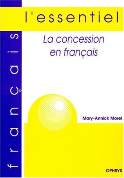 La concession en français