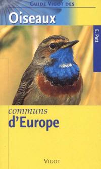 Guide Vigot des oiseaux communs d'Europe