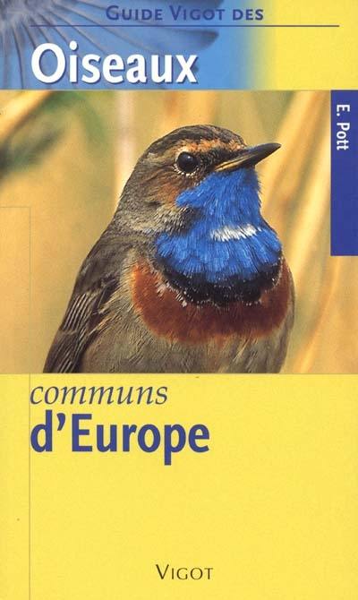 Guide Vigot des oiseaux communs d'Europe