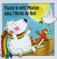 Flocon le petit mouton dans l'arche de Noé