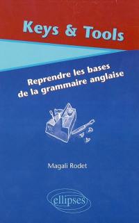 Keys and tools : reprendre les bases de la grammaire anglaise