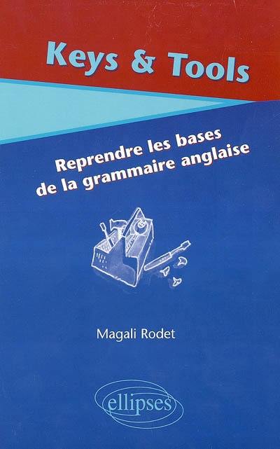 Keys and tools : reprendre les bases de la grammaire anglaise