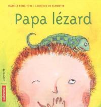 Papa lézard