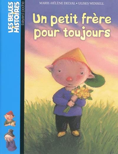 Un petit frère pour toujours