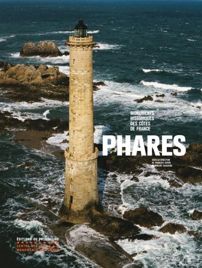 Phares : monuments historiques des côtes de France