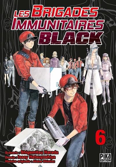 Les brigades immunitaires black. Vol. 6