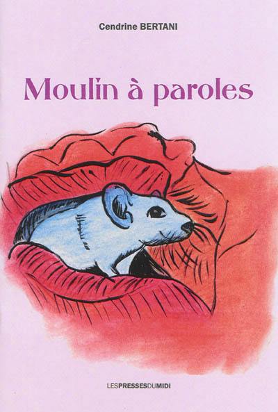 Moulin à paroles