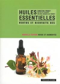 Vertus et bienfaits des huiles essentielles