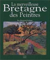 La merveilleuse Bretagne des peintres