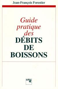 Guide pratique des débits de boissons