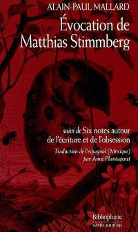 Evocation de Matthias Stimmberg. Six notes autour de l'obsession de l'écriture