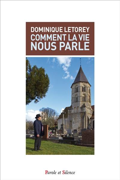 Comment la vie nous parle : du cosmos à la particule du sentiment