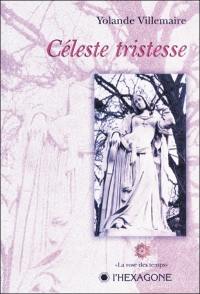 Céleste tristesse