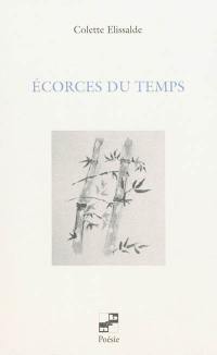 Ecorces du temps