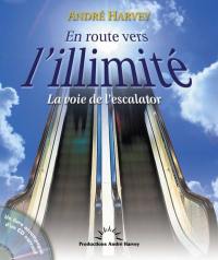 En route vers l'illimité : la voie de l'escalator