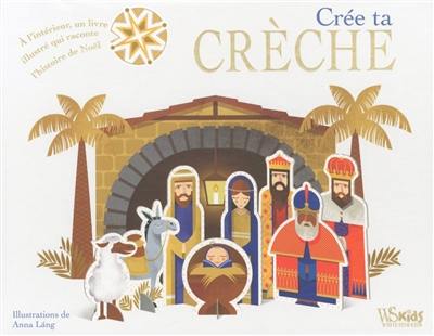 Crée ta crèche